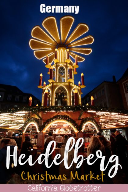 Heidelberg’s Romantic Christmas Market – California Globetrotter