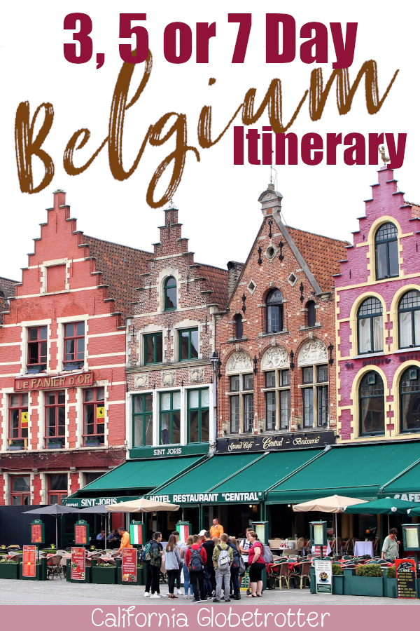 3, 5 or 7 Days in Belgium – A Belgian Travel Itinerary – California  Globetrotter